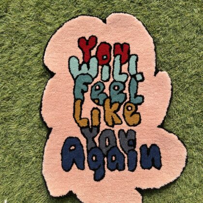 you will feel like you again